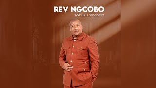 Download lagu REV NGCOBO- Mkhulu uyesabeka Promo mp3