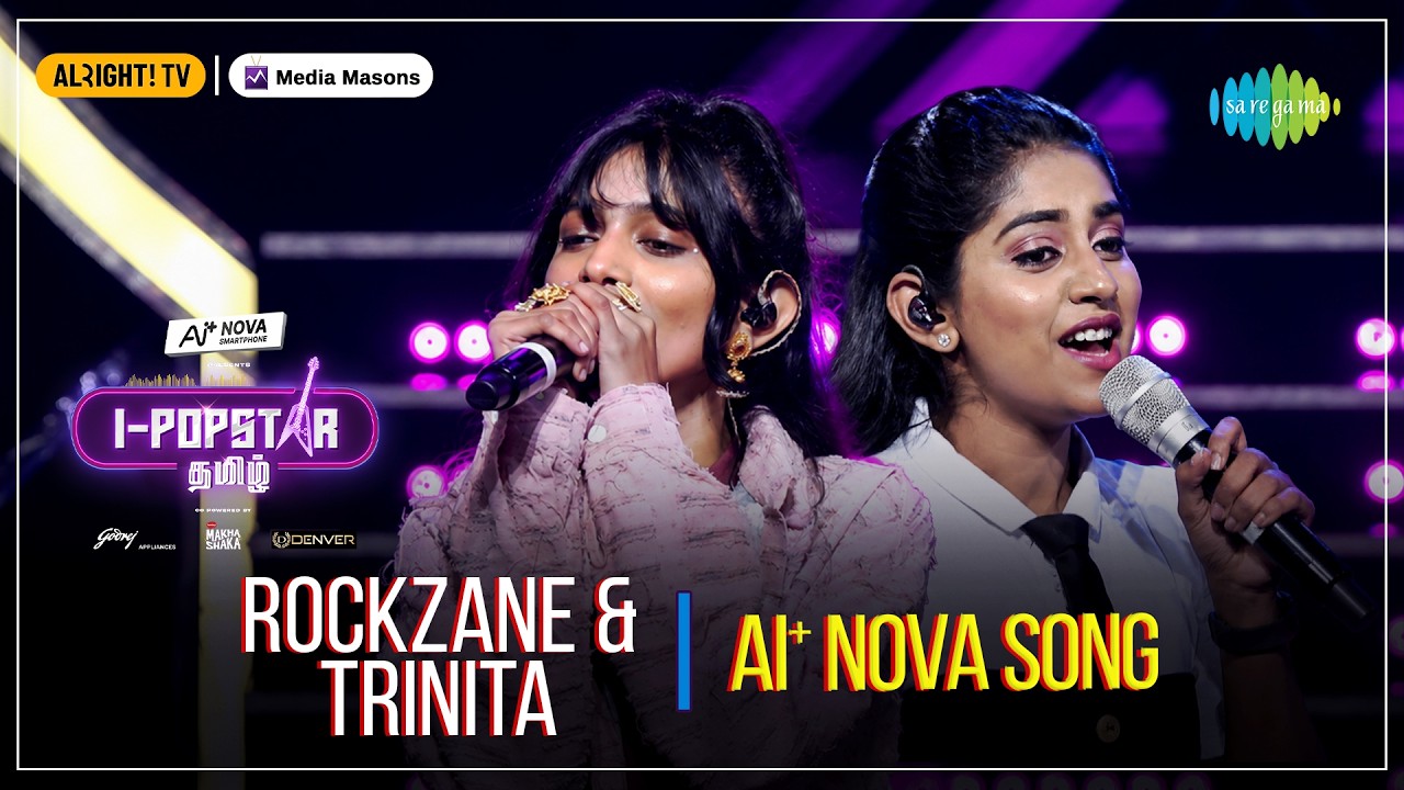 Nova Nova | Rockzane, Trinita Misha Das | I-POPSTAR Tamil