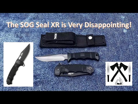 SOG Seal XR Knife is Disappointing