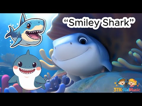 “Smiley Shark” ( Fun Song about Sharks )  Nursery Rhymes & Kids Songs | 3TK-KidMusic