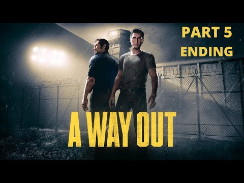 A Way Out - Gameplay Walkthrough - Part 5 - No Commentary