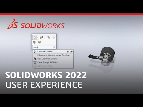 SOLIDWORKS 2022 - User Experience
