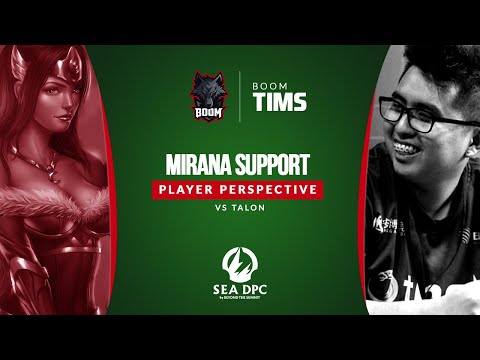 THE BEST..!! MIRANA PRO SUPPORT "TIMS PLAYER PERSPECTIVE" DPC SEA 2022 BOOMS VS TALON