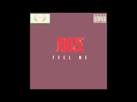 Jooze - Feel Me