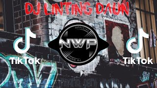 Download lagu DJ LINTING DAUN SLOW REMIX TIK TOK TERBARU 2021 FULL BASS mp3 Download lagu DJ LINTING DAUN SLOW REMIX TIK TOK TERBARU 2021 FULL BASS mp3