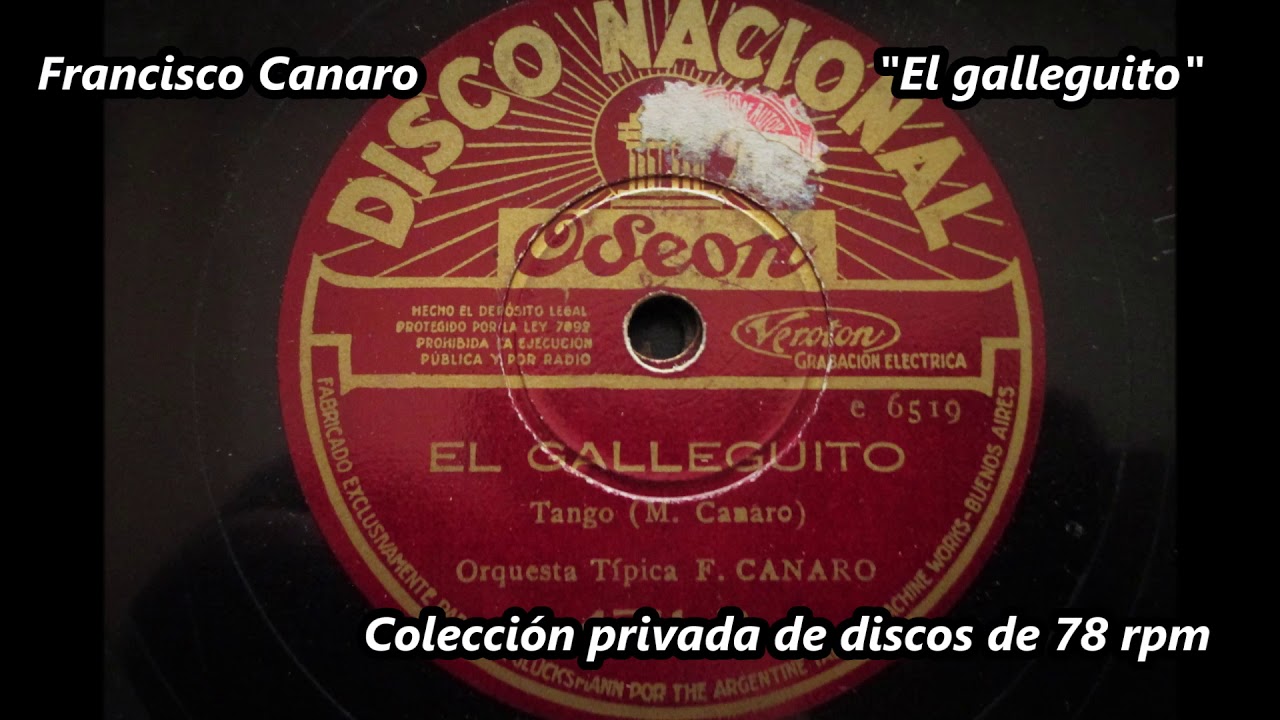 Francisco Canaro - El  galleguito -  Tango instrumental