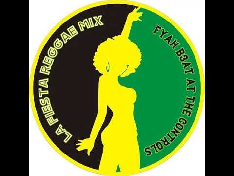 FYAH B3AT - La Fiesta Reggae Mix