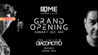 DOME GRAND OPENING