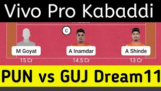 PUN vs GUJ Dream11 Team, Pro Kabaddi PUN vs GUJ Dream11 Prediction, Puneri Paltan vs Gujarat Giants