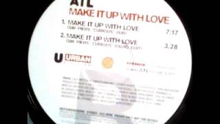 ATL - Make It Up With Love (Kardinal Beats Radio Mix)