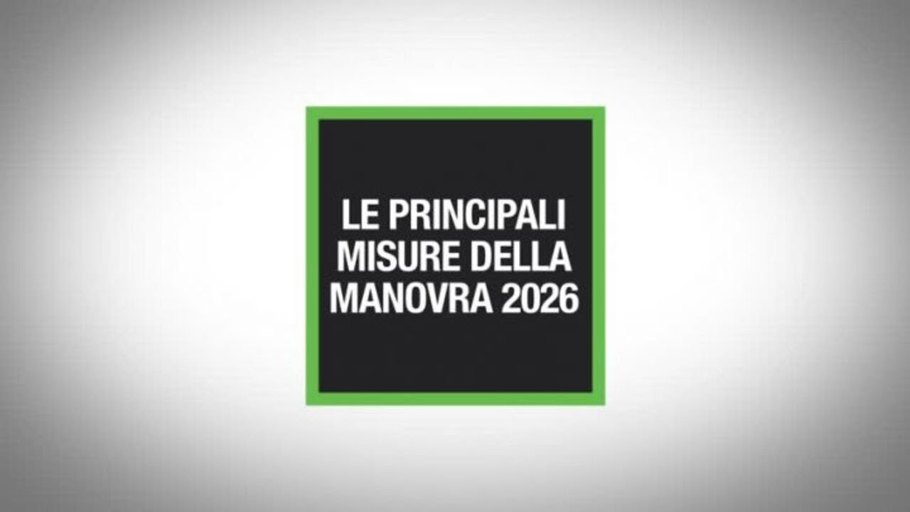 Le principali misure della Manovra 2026