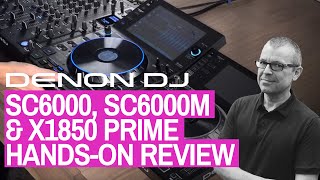Video thumbnail for Hands-On Review: Denon DJ SC6000, SC6000M & X1850 Prime Media Players & Mixer by Digital DJ Tips