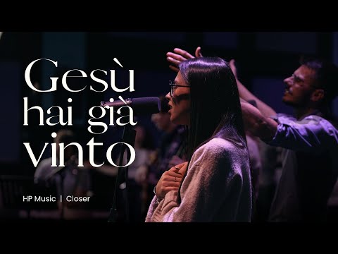 Gesù hai già vinto | HP Music