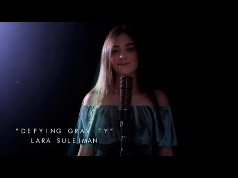 Defying Gravity - Wicked | LARA SULEIMAN