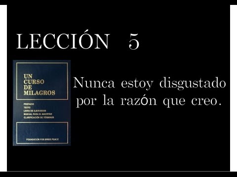 Lesson 5 A Course in Miracles