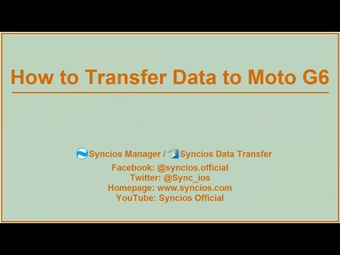 How to Transfer Data to Moto G6