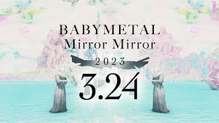 BABYMETAL - Mirror Mirror - Teaser#2