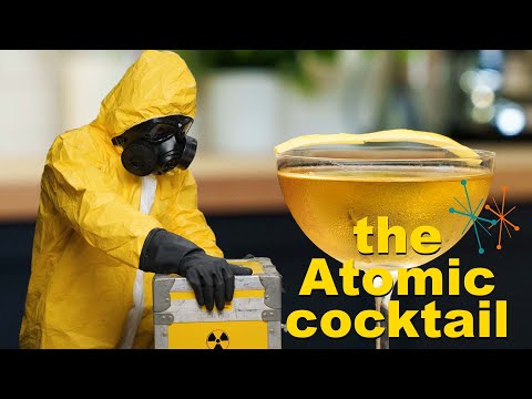 Atomic Cocktail – The Educated Barfly