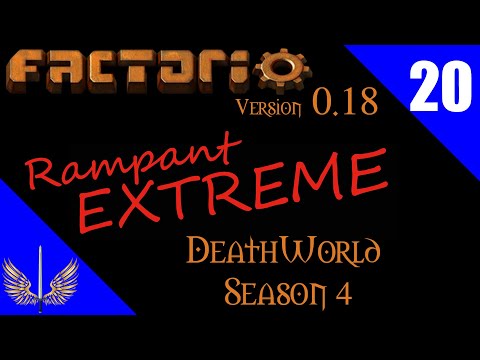 Factorio - Rampant Mod - Deathworld Extreme Season 4 - Hard Mode - Episode 20