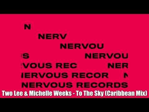 Two Lee & Michelle Weeks - To The Sky (Caribbean Mix)