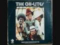 The Chi-lites "Have you seen her" 