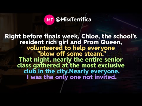 Right before finals week, Chloe, the school’s resident rich girl and Prom Queen, volunteered...