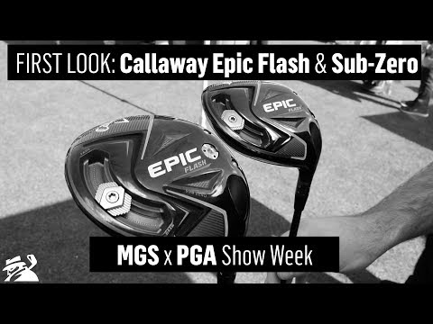 2019 Callaway Epic Flash + Sub Zero Drivers | FIRST LOOK