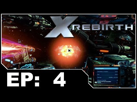 X Rebirth EP4 - Failing To Buy Energy Cells