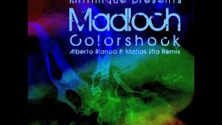 Mitrinique presents Madloch - Colorshock (Alberto Blanco & Matias Vila Remix) [Sound Avenue]