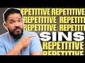 ARE You STRUGGLING With REPETITIVE SIN‼️😰