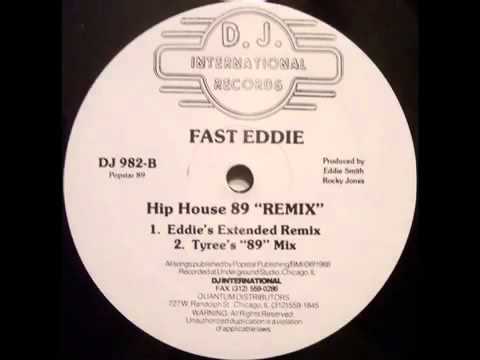 FAST EDDIE   HIP HOUSE 89 REMIX - EXTENDED REMIX
