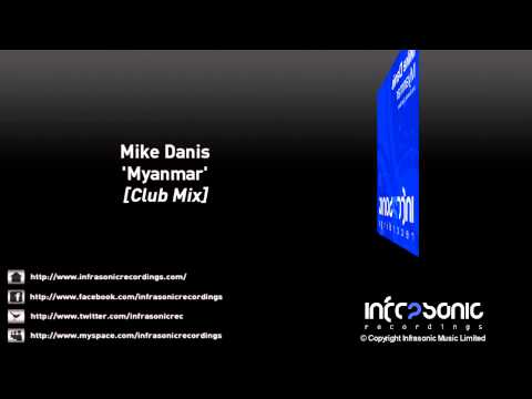 Mike Danis - Myanmar (Club Mix)