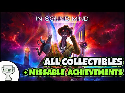 In Sound Mind - All Collectibles and Missable Achievements/Trophies Guide
