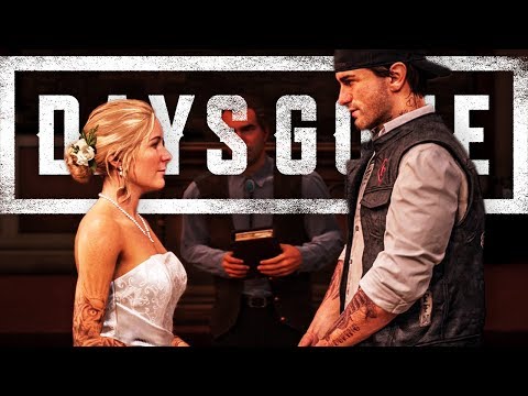 DAYS GONE - Part 14 - MARRIED
