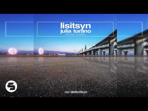 Lisitsyn feat. Julia Turano - The Sun Is Down (G-Love Remix Edit)