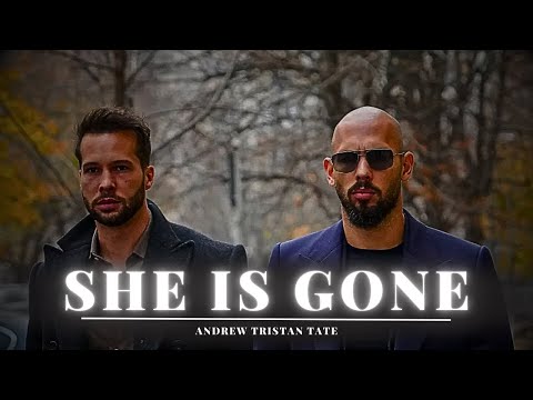 LET HER LEAVE - When She's GONE Motivational Speech By Andrew Tate & Tristan Tate