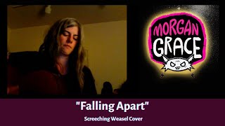 Morgan Grace - Falling Apart (Screeching Weasel Cover)