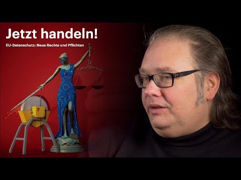 Die DSGVO ist da! Neue Rechte, neue Pflichten!
