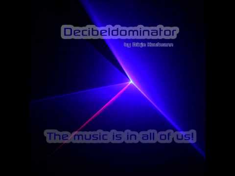 Decibeldominator - Kick it loud [ NEW PRODUCER! ] Was denkt ihr ?