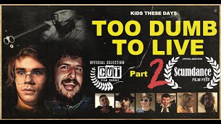 Too Dumb to Live Part 2 (Horror Comedy Movie)