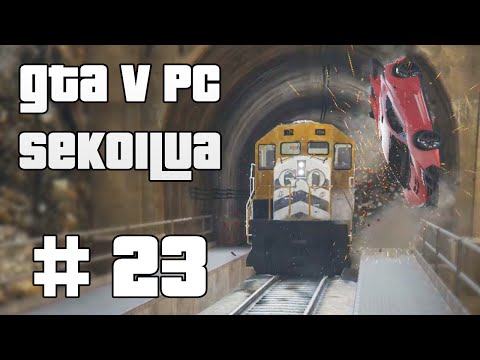 MIHIN SE LÄHTI?! - GTA V PC Sekoilua | Osa 23