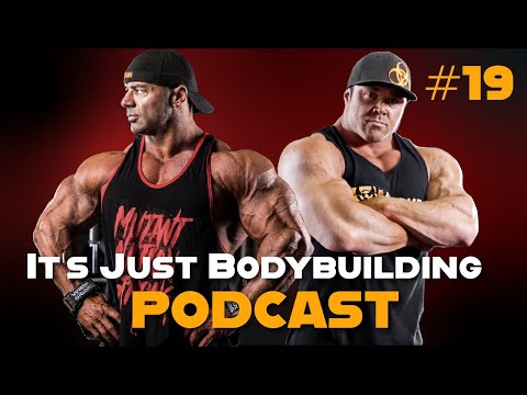 IT'S JUST BODYBUILDING PODCAST 19 : DUSTY'S TRAINING/DIET, DO YOU NEED GH/SLIN?, RON HATES STEPPERS