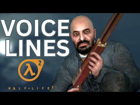 Half-Life 2 | Father Grigori | Voice Lines