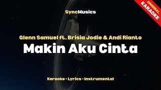 Download lagu Glenn Samuel ft. Brisia Jodie & Andi Rianto - Makin Aku Cinta | Karaoke - Lirik - Instrumental mp3 Download lagu Glenn Samuel ft. Brisia Jodie & Andi Rianto - Makin Aku Cinta | Karaoke - Lirik - Instrumental mp3