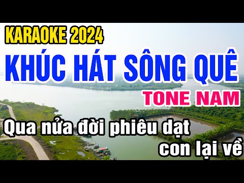 Khúc Hát Sông Quê Karaoke Tone Nam Nhạc Sống gia huy beat
