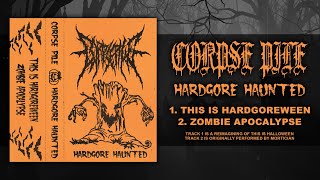 Download lagu CORPSE PILE - HARDGORE HAUNTED [ STREAM] (2023) SW EXCLUSIVE mp3