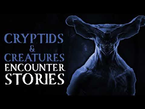 DOGMAN, SKINWALKERS, WENDIGOS AND MORE! SCARY CREATURE CRYPTID STORIES