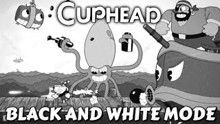 Cuphead - Black & White Secret Mode - How to Unlock Black & White Filter - Pacifist Achievement