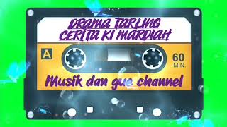 Download lagu Drama tarling orang kaya yang sombong ki mardiah |full tanpa iklan drama tarling terbaik mp3