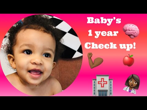 Baby’s 1 year Check Up !